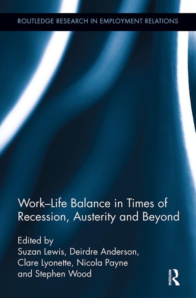 Book cover of 'Work-Life Balance in Times of Recession, Austerity and Beyond'